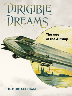 cover image of Dirigible Dreams